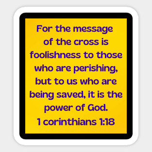 Bible Verse 1 Corinthians 1:18 Sticker